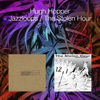 Jazzloops / The Stolen Hour (Uk)