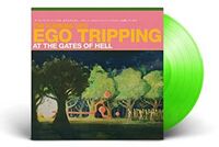 The Flaming Lips - Ego Tripping At The Gates Of Hell EP [Limited Edition Glow In The Dark Green Vinyl]