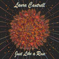 Laura Cantrell - Just Like A Rose: The Anniversary Sessions [Transparent Green LP]