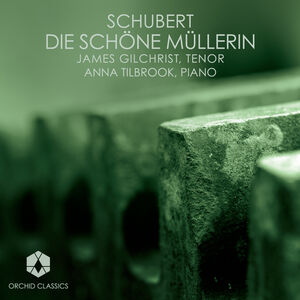 Die Schone Mullerin , Anna Tilbrook