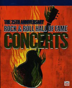 The 25th Anniversary Rock And Roll Hall Of Fame Concert
