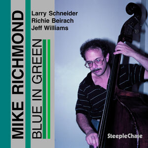 Blue in Green , Mike Richmond