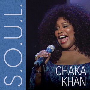 S.O.U.L. , Chaka Khan