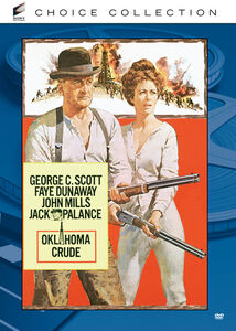 Oklahoma Crude , George C. Scott
