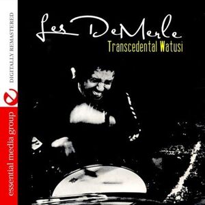 Transcedental Watusi , Les DeMerle