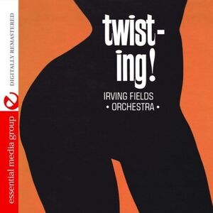 Twisting , Irving Fields