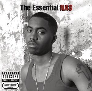 The Essential Nas [Explicit Content]