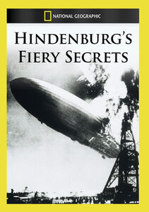 Hindenburg's Fiery Secrets