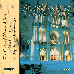 Silent Night: Christmas Prog , Washington National Cathedral