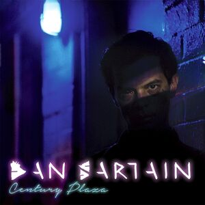 Century Plaza , Dan Sartain