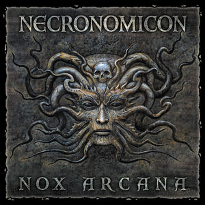 Necronomicon , Nox Arcana