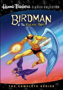 Birdman And The Galaxy Trio: The Complete Series