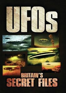Ufos: Britain's Secret Files