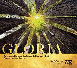 Gloria , Tafelmusik Chamber Choir