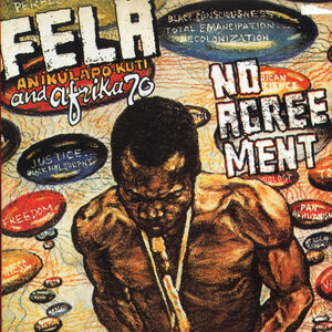 No Agreement , Fela Kuti