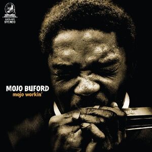 Mojo Workin' , Mojo Buford