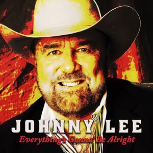 Everything's Gonna Be Alright , Johnny Lee