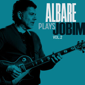 Albare Plays Jobim Vol. 2