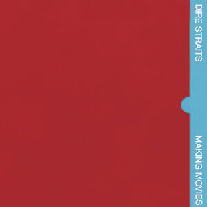 Making Movies , Dire Straits
