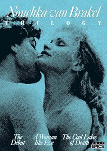 Nouchka Van Brakel Trilogy , Monique Van de Ven
