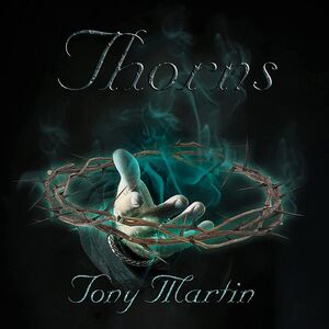 Thorns , Tony Martin