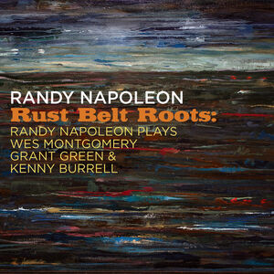 Rust Belt Roots , Randy Napoleon