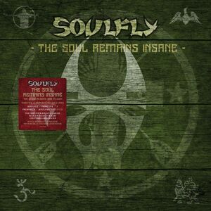 The Soul Remains Insane: The Studio Albums 1998 to 2004 , Soulfly