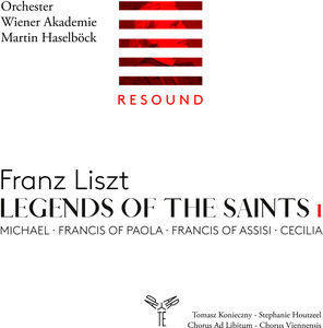Liszt: Legends of the Saints Vol.1