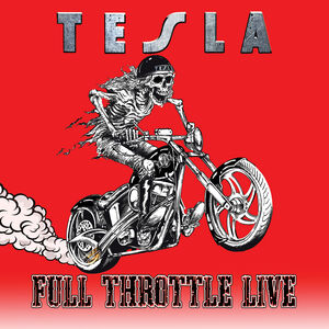 Full Throttle Live , Tesla