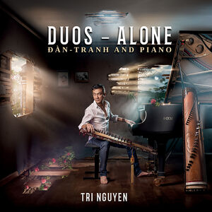 Duos - Alone , Tri Nguyen