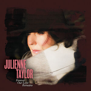 Forever Our Love Remains , Julienne Taylor