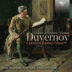 C. Duvernoy & F.N. Duvernoy: Clarinet Chamber Music , Luigi Magistrelli