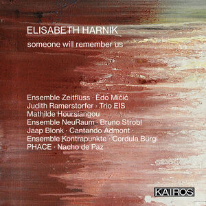 Elisabeth Harnik: Someone Will Remember Us , Various Artists
