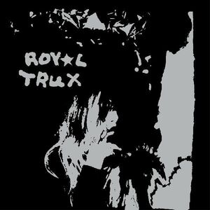 Twin Infinitives , Royal Trux