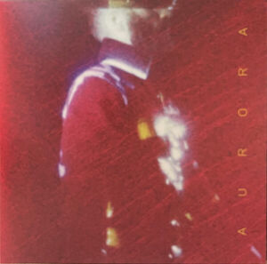 A U R O R A (10th Anniversary) , Ben Frost