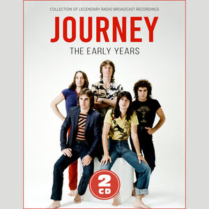 The Early Years , Journey
