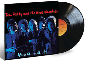 You're Gonna Get It , Tom Petty & the Heartbreakers