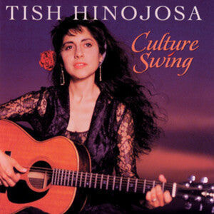 Culture Swing , Tish Hinojosa