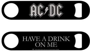 AC/ DC - Have a Drink on Me - Pub-Style Bottle Opener