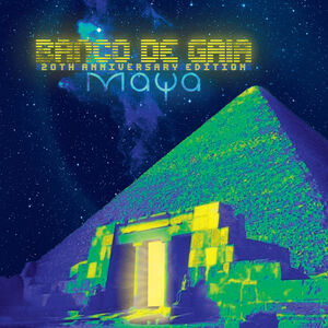 Maya , Banco de Gaia