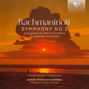 Rachmaninoff: Symphony No. 2 (Arrangement for Piano & Orchestra by Alexander Warenberg) , Wolfram Schmitt-Leonardy