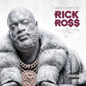Set In Stone , Rick Ross