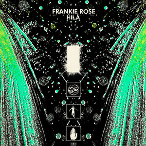 Hila - Ultra Clear & Green Color in Color Vinyl , Frankie Rose