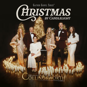 Christmas by Candlelight , The Collingsworth Family