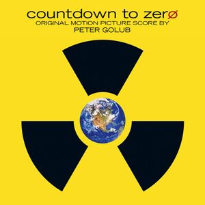 Countdown to Zero (Original Soundtrack)