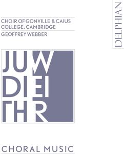 Choral Music , Choir of Gonville and Caius College, Cambridge