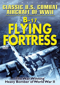 Classic Us Combat: B-17 Flying Fortress