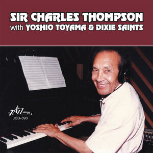 With Yoshio Toyama and Dixie Saints , Sir Charles Thompson