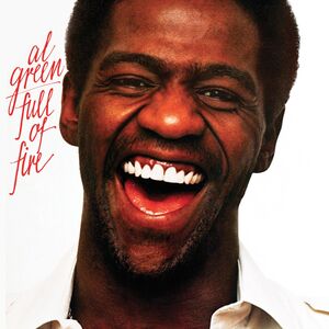 Full Of Fire , Al Green