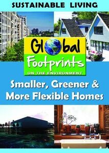 Smaller, Greener, More Flexible Homes & Water Conservation